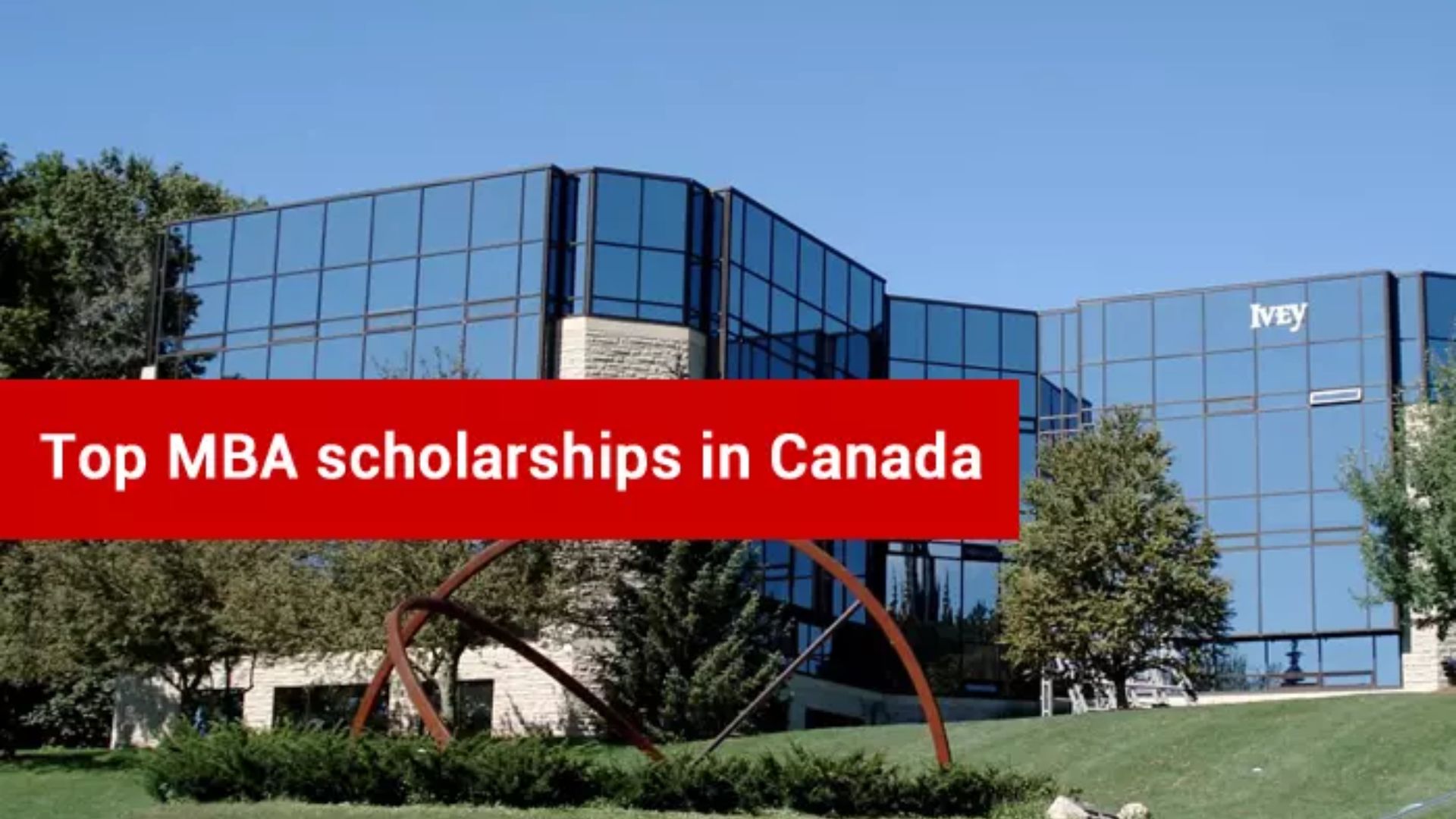 Read more about the article MBA Scholarship Programs in Canada